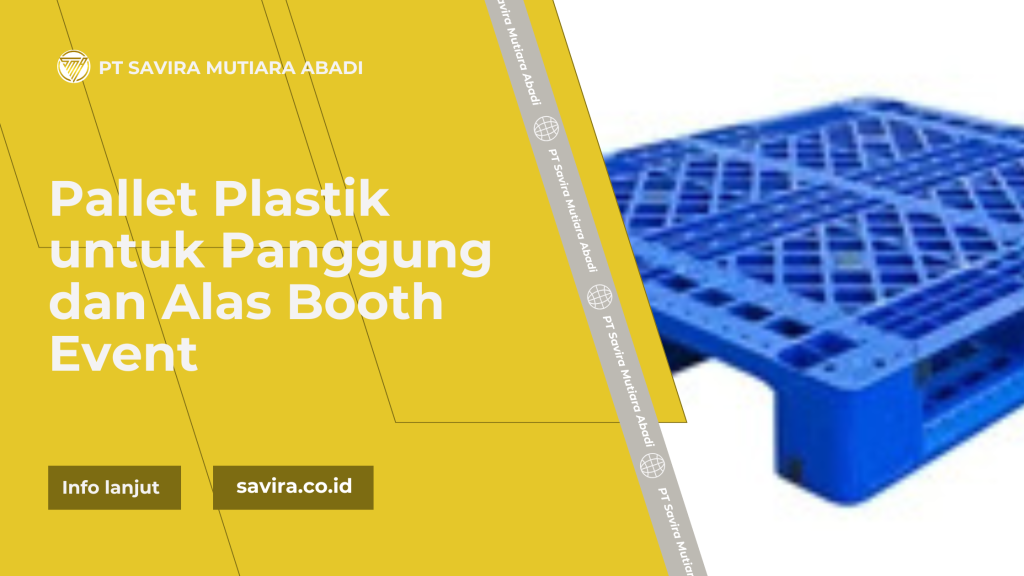 Pallet Plastik untuk Panggung dan Alas Booth Event